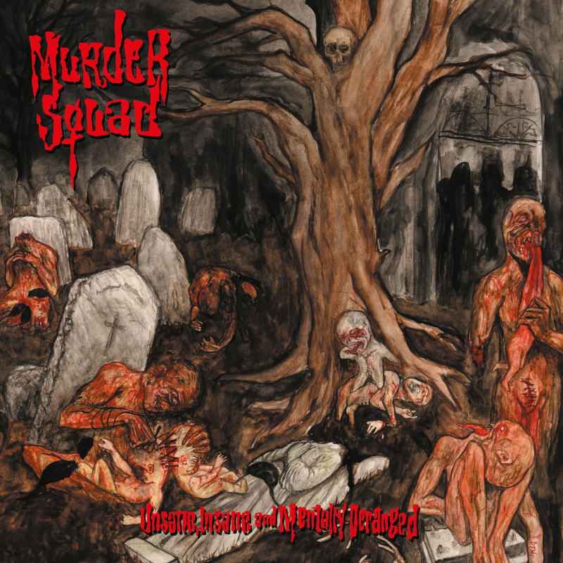 Murder Squad - Unsane, Insane and Mentally Deranged MC