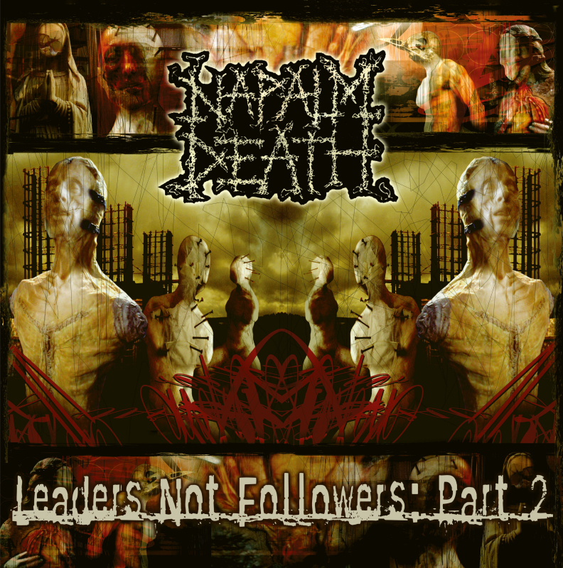 Napalm Death - Leaders Not Followers: Part 2 Vinyl LP (SCR133LP)