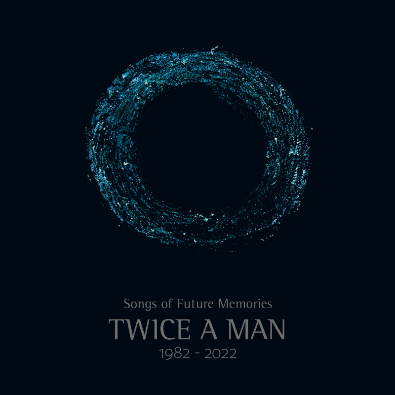 Twice A Man - Songs Of Future Memories (1982 -2022) Book 3-CD